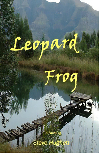 Leopard Frog, De Hughett, Steve L.. Editorial Createspace, Tapa Blanda En Inglés