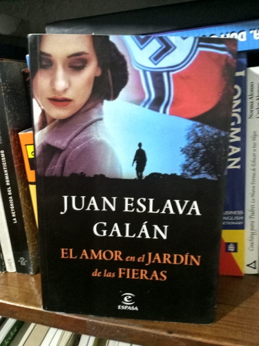 El Amor En El Camino De Las Fieras--jean Eslava Galan