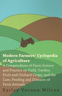 Libro Modern Farmers' Cyclopedia Of Agriculture - A Compe...