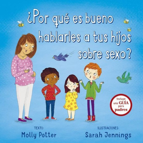 Por Que Es Bueno Hablarles A Tus Hijos Sobre Sexo?, De Potter, Molly. Editorial Picarona En Español