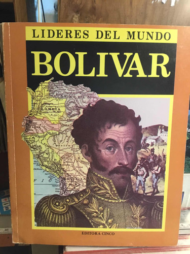 Líderes Del Mundo Simón Bolívar Dennis Wepman
