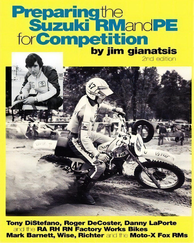 Preparing The Suzuki Rm And Pe For Competition, De Jim Gianatsis. Editorial Createspace Independent Publishing Platform, Tapa Blanda En Inglés