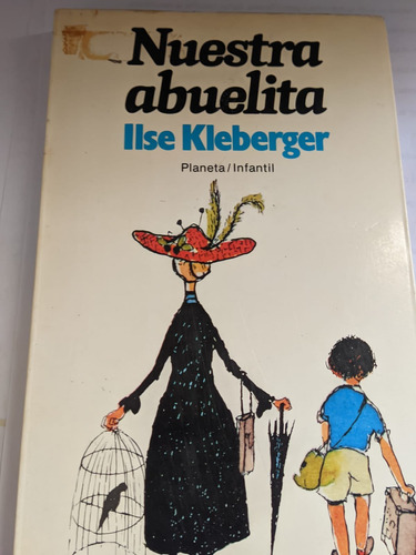 Nuestra Abuelita Ilse Kleberger Planeta Infantil
