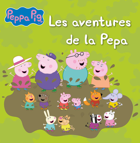 Les Aventures De La Pepa (un Conte De La Porqueta Pepa)