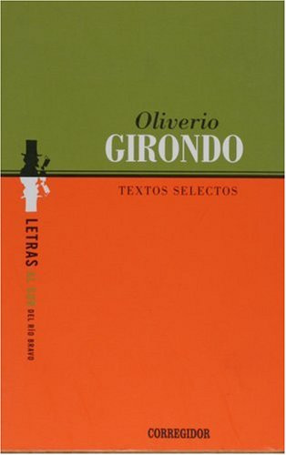 Textos Selectos, Oliverio Girondo, Corregidor