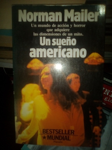 Norman Mailer Un Sueño Americano