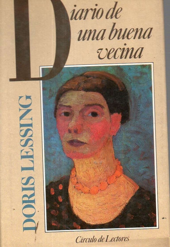 Diario De Una Buena Vecina Doris Lessing 