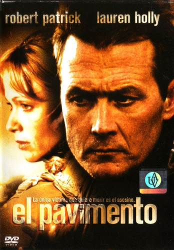 El Pavimento ( Robert Patrick / Lauren Holly ) Dvd Original