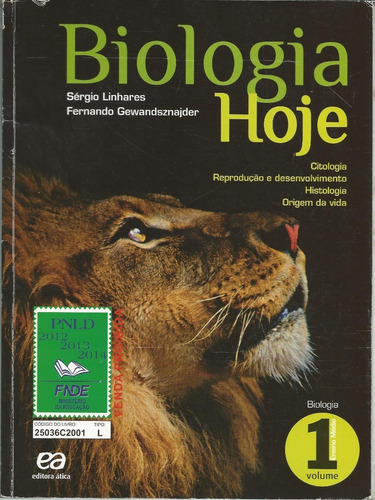 Livro Biologia Hoje, Volume 1, Sérgio Linhares