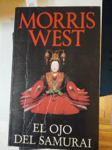 El Ojo Del Samurai - Morris West - Javier Vergara Ed.- L22 