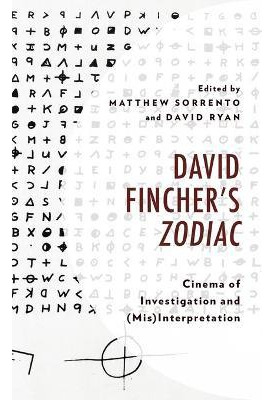Libro David Fincher's Zodiac : Cinema Of Investigation An...
