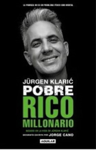 Jurgen Klaric. Pobre Rico Millonario - Original