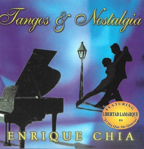 Enrique Chia  Tangos Y Nostalgia  Cd Nuevo Cerrado  