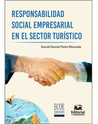 Responsabilidad Social Empresarial En El Sector Turístico