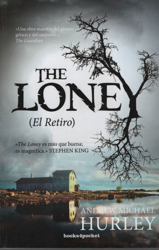 The Loney (el Retiro)