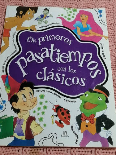 Libro Mis Primeros Pasatiempos Con Los Clasicos.