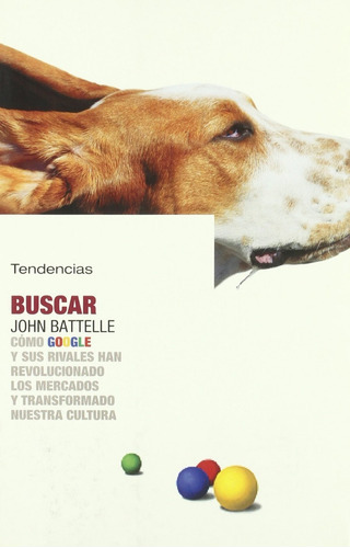 Buscar - John Battelle - Tendencias 