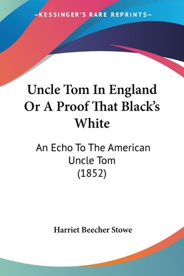 Libro Uncle Tom In England Or A Proof That Black's White:...