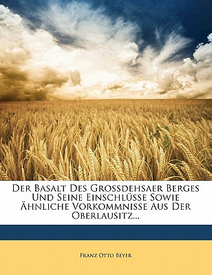 Libro Der Basalt Des Grossdehsaer Berges Und Seine Einsch...
