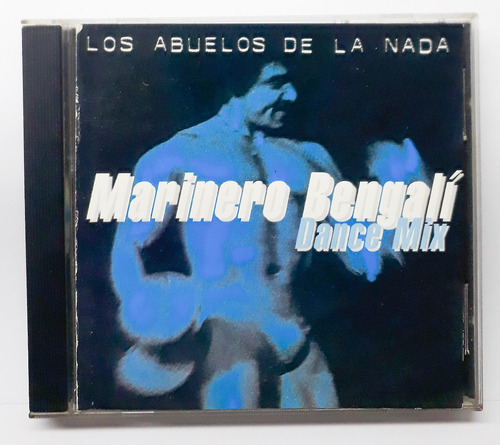 Los Abuelos De La Nada - Marinero Bengali  Dance Mix