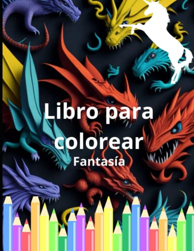 Mundo Magicos Por Colorear: Explora La Fantasia Con Tus Colo