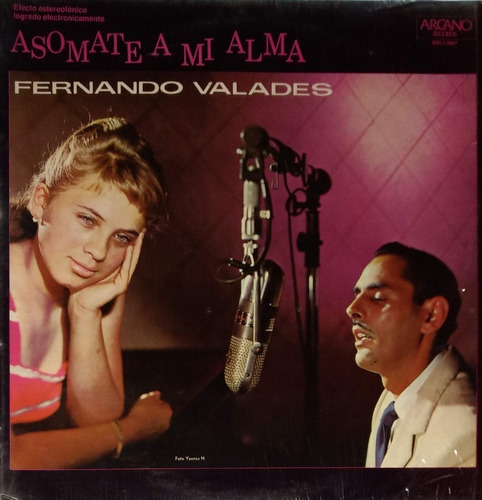 Fernando Valades - Asómate A Mi Alma