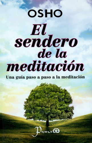 El Sendero De La Meditación, De Osho. Editorial Prana En Español