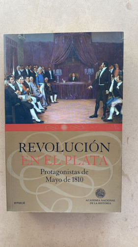 Revolucion En El Plata. Protagonistas De Mayo De- De Marco