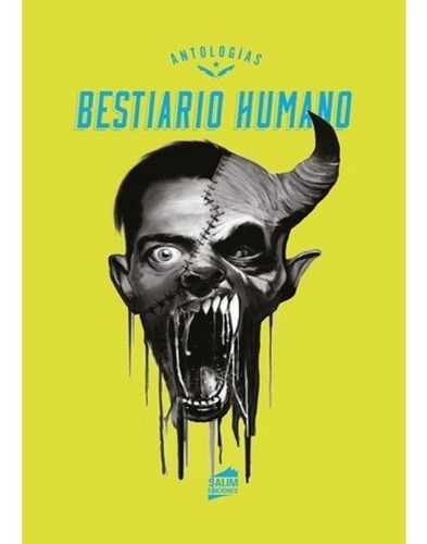 Bestiario Humano - Antologías * Salim