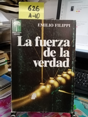 La Fuerza De La Verdad // Emilio Filippi C1