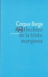 Libro Hechizo De La Triste Marquesa