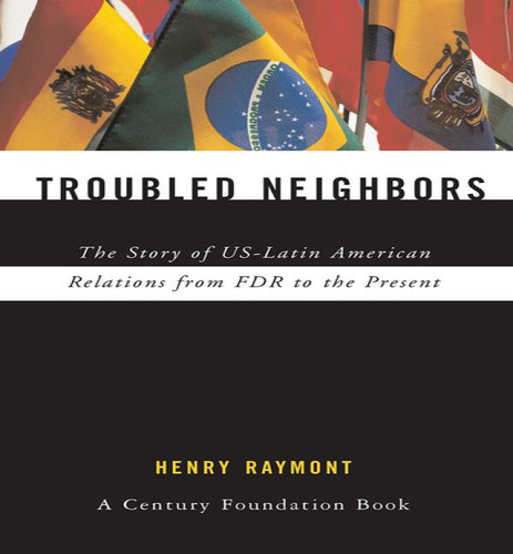 Libro Troubled Neighbors - Henry Raymont