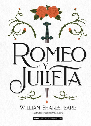 Romeo Y Julieta (clsicos Ilustrados) (edicin Espaola)