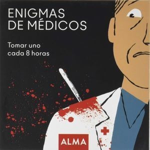 Libro Enigmas De Médicos. Tomar Uno Casa 8 Horas Original