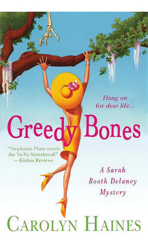 Greedy Bones, De Haines, Carolyn. Editorial St Martins Pr 3pl, Tapa Blanda En Inglés