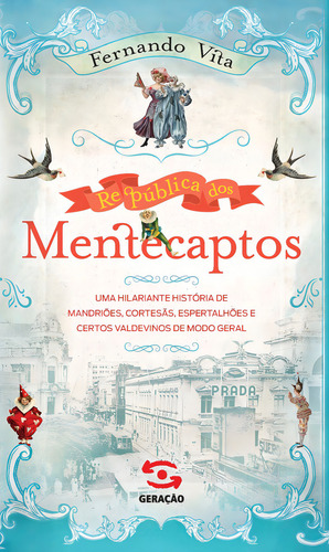 República Dos Mentecaptos: República Dos Mentecaptos, De Fernando Vita. Editora Geração Editorial, Capa Mole, Edição Unica Em Português