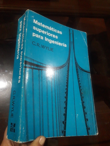 Libro Matemáticas Superiores Para Ingeniería  C. Wylie