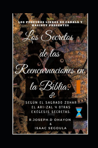 Libro: Los Secretos De Las Reencarnaciones En La Biblia.: Se