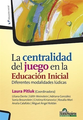 Centralidad Del Juego En La Educacion Inicial Diferentes Mo