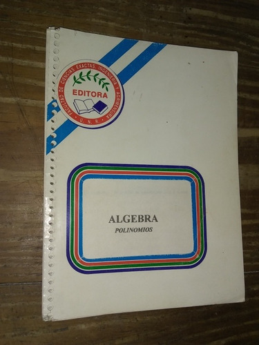 Álgebra. Polinomios. Fceia Unr