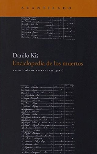 Libro Enciclopedia De Los Muertos - Kis Danilo (papel)