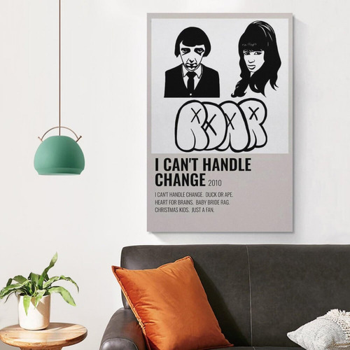 Vaiza I Can't Handle Change - R.o.a.r Canvas Poster Wall