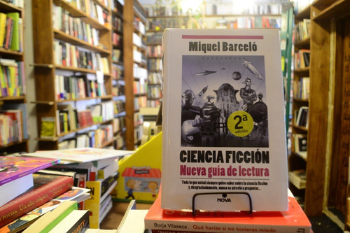 Ciencia Ficción. Nueva Guía De Lectura. Miquel Barceló.