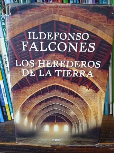 Los Herederos De La Tierra Falcones 