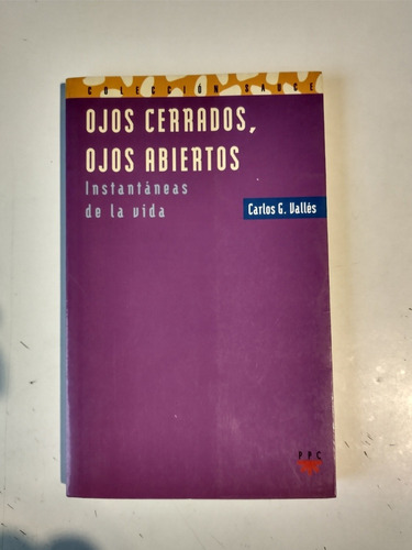 Ojos Cerrados Ojos Abiertos Carlos Valles