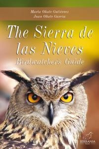 The Sierra De Las Nieves Birdwatchers Guide - Oñate,marta
