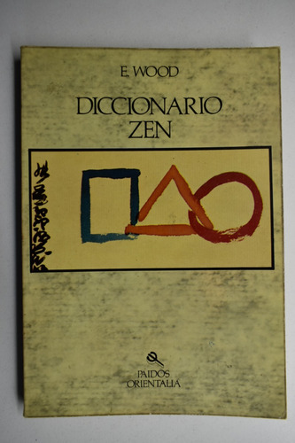 Diccionario Zen Ernest Wood                             C223