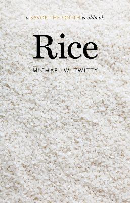 Libro Rice : A Savor The South (r) Cookbook - Michael W. ...