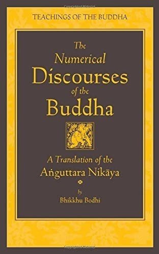 Libro: The Numerical Discourses Of The Buddha: A Complete Of