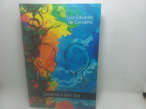 Livro - Sessenta E Seis Elos - Luiz Eduardo - A - 2338